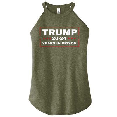 Trump 2024 Years In Prison Democrats Liberals Vote Blue Women’s Perfect Tri Rocker Tank