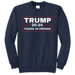 Trump 2024 Years In Prison Democrats Liberals Vote Blue Sweatshirt