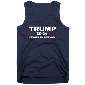 Trump 2024 Years In Prison Democrats Liberals Vote Blue Tank Top