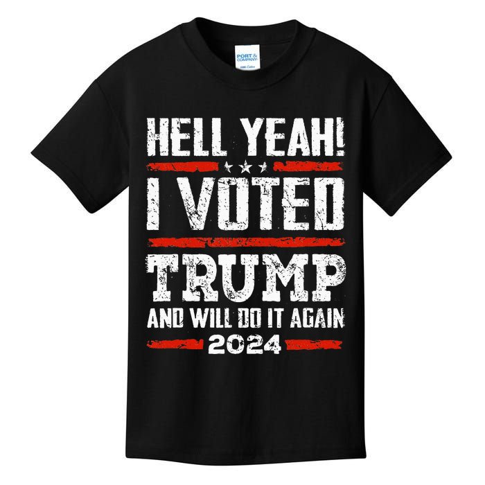 Trump 2024 Yeah! I Voted Trump And Will Do It Again Funny Kids T-Shirt