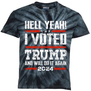 Trump 2024 Yeah! I Voted Trump And Will Do It Again Funny Kids Tie-Dye T-Shirt