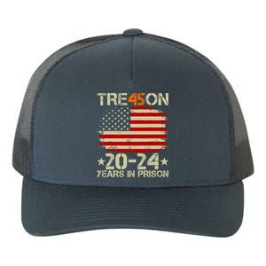 Tre45on 2024 Years In Prison AntI Trump 2024 Yupoong Adult 5-Panel Trucker Hat