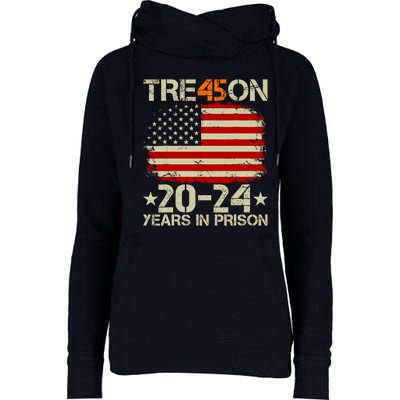 Tre45on 2024 Years In Prison AntI Trump 2024 Womens Funnel Neck Pullover Hood