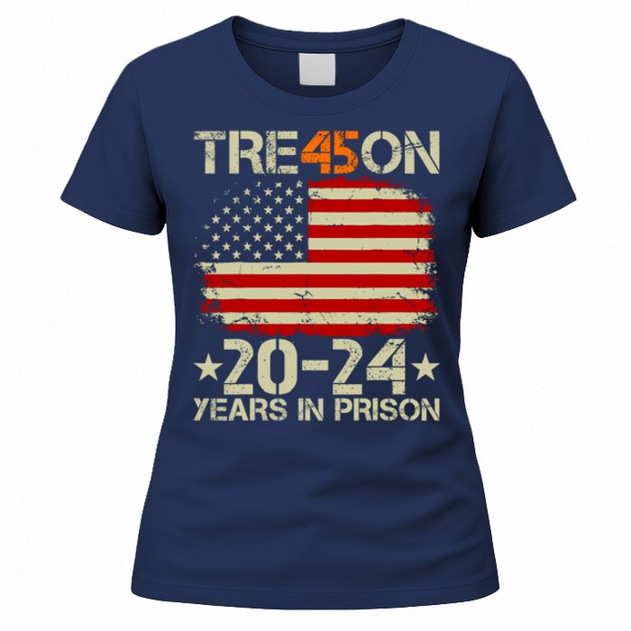 Tre45on 2024 Years In Prison AntI Trump 2024 Women's T-Shirt