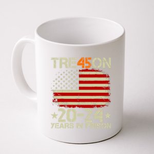 Tre45on 2024 Years In Prison AntI Trump 2024 Coffee Mug