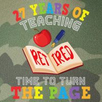 Teacher 27 Years Of Teaching Retired Time To Turn The Page Legacy Tie Dye Trucker Hat