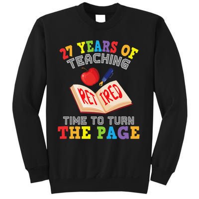 Teacher 27 Years Of Teaching Retired Time To Turn The Page Sweatshirt