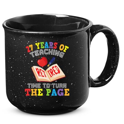Teacher 27 Years Of Teaching Retired Time To Turn The Page 15oz Campfire Ceramic Mug