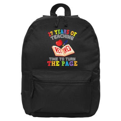 Teacher 27 Years Of Teaching Retired Time To Turn The Page 16 in Basic Backpack