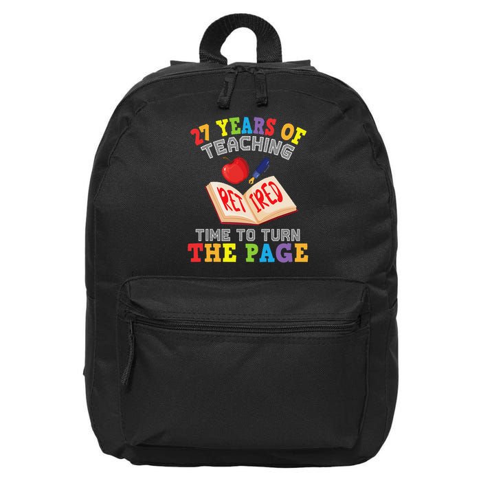 Teacher 27 Years Of Teaching Retired Time To Turn The Page 16 in Basic Backpack