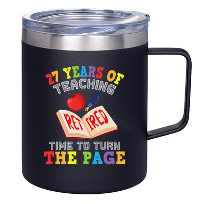 Teacher 27 Years Of Teaching Retired Time To Turn The Page 12oz Stainless Steel Coffee Mug