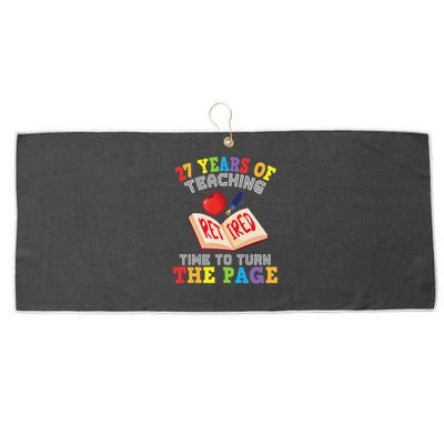 Teacher 27 Years Of Teaching Retired Time To Turn The Page Large Microfiber Waffle Golf Towel