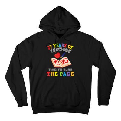 Teacher 27 Years Of Teaching Retired Time To Turn The Page Tall Hoodie