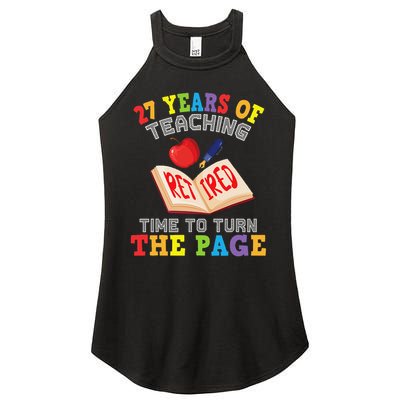 Teacher 27 Years Of Teaching Retired Time To Turn The Page Women's Perfect Tri Rocker Tank