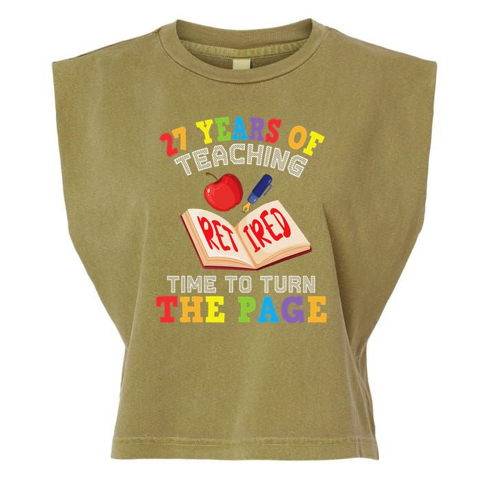 Teacher 27 Years Of Teaching Retired Time To Turn The Page Garment-Dyed Women's Muscle Tee