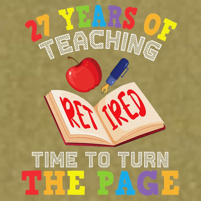 Teacher 27 Years Of Teaching Retired Time To Turn The Page Garment-Dyed Women's Muscle Tee