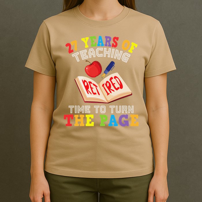 Teacher 27 Years Of Teaching Retired Time To Turn The Page T-Shirt