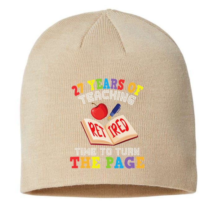 Teacher 27 Years Of Teaching Retired Time To Turn The Page Sustainable Beanie