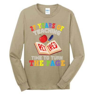 Teacher 27 Years Of Teaching Retired Time To Turn The Page Tall Long Sleeve T-Shirt