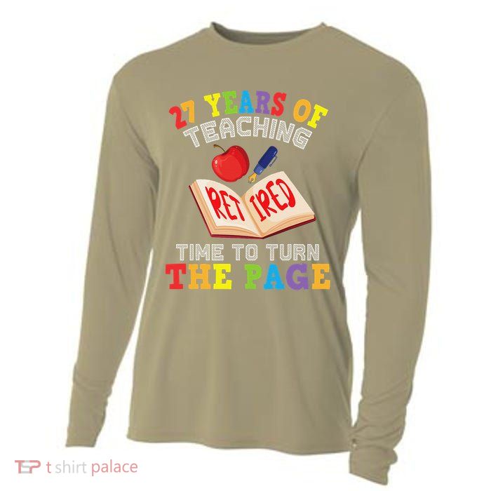 Teacher 27 Years Of Teaching Retired Time To Turn The Page Cooling Performance Long Sleeve Crew