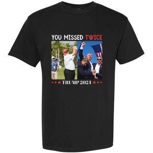 Trump 2024 You Missed Twice Golf Political Garment-Dyed Heavyweight T-Shirt