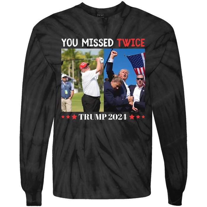 Trump 2024 You Missed Twice Golf Political Tie-Dye Long Sleeve Shirt