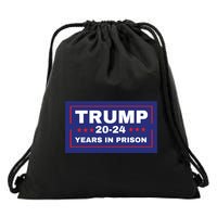 Trump 2024 Years In Prison Democrats Liberals Vote Blue Drawstring Bag