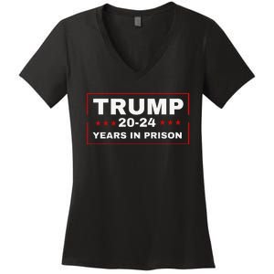 Trump 2024 Years in Prison Democrats Liberals Vote Blue Women's V-Neck T-Shirt