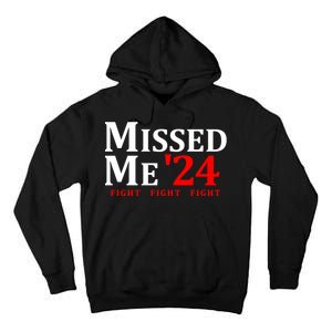 Trump 24 You Missed Me Tall Hoodie