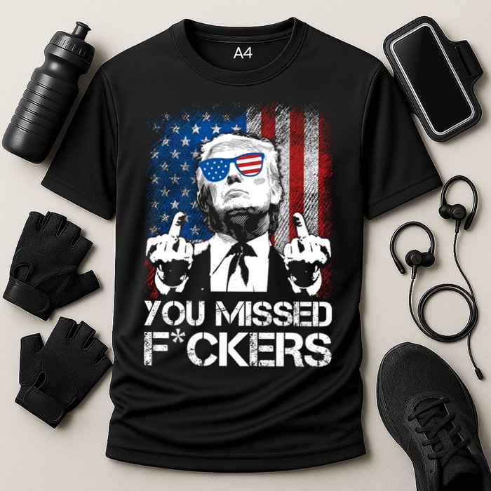 Trump 2024 You Missed Fuckers You Best Not Miss Cooling Performance Crew T-Shirt