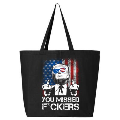 Trump 2024 You Missed Fuckers You Best Not Miss 25L Jumbo Tote
