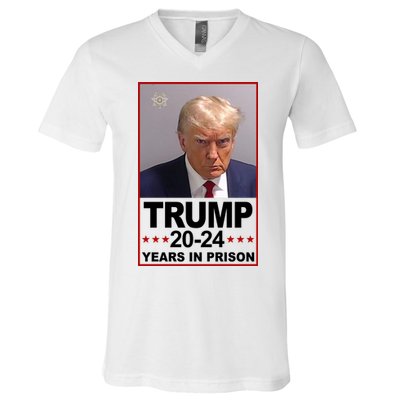 Trump 2024 Years In Prison Mugshot Election V-Neck T-Shirt