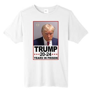 Trump 2024 Years In Prison Mugshot Election Tall Fusion ChromaSoft Performance T-Shirt