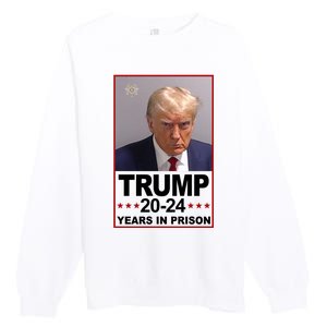 Trump 2024 Years In Prison Mugshot Election Premium Crewneck Sweatshirt