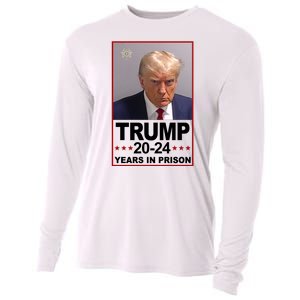 Trump 2024 Years In Prison Mugshot Election Cooling Performance Long Sleeve Crew