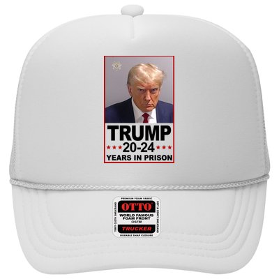 Trump 2024 Years In Prison Mugshot Election Trucker Hat
