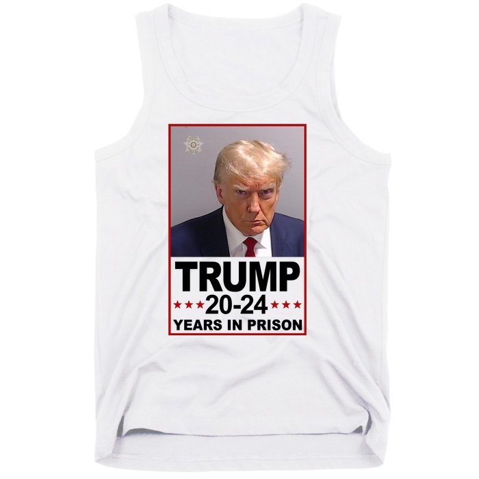 Trump 2024 Years In Prison Mugshot Election Tank Top