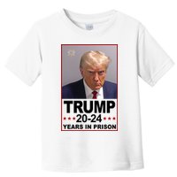 Trump 2024 Years In Prison Mugshot Election Toddler T-Shirt