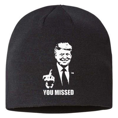 Trump 2024 You Missed Butler Pa Rally Patriotic Flag Sustainable Beanie