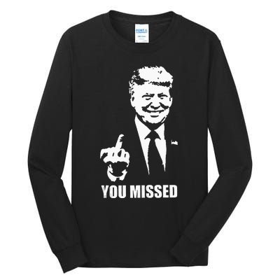 Trump 2024 You Missed Butler Pa Rally Patriotic Flag Tall Long Sleeve T-Shirt