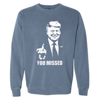 Trump 2024 You Missed Butler Pa Rally Patriotic Flag Garment-Dyed Sweatshirt