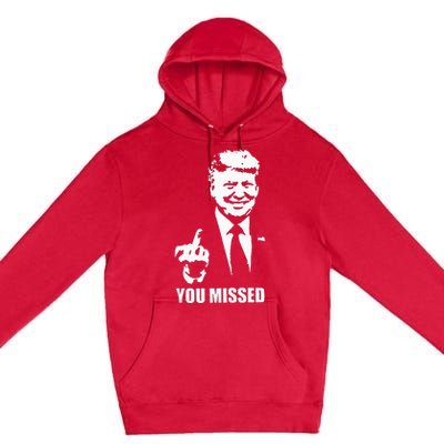 Trump 2024 You Missed Butler Pa Rally Patriotic Flag Premium Pullover Hoodie