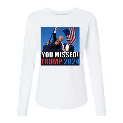 Trump 2024 You Missed! Shot Pennsylvania Rally Womens Cotton Relaxed Long Sleeve T-Shirt