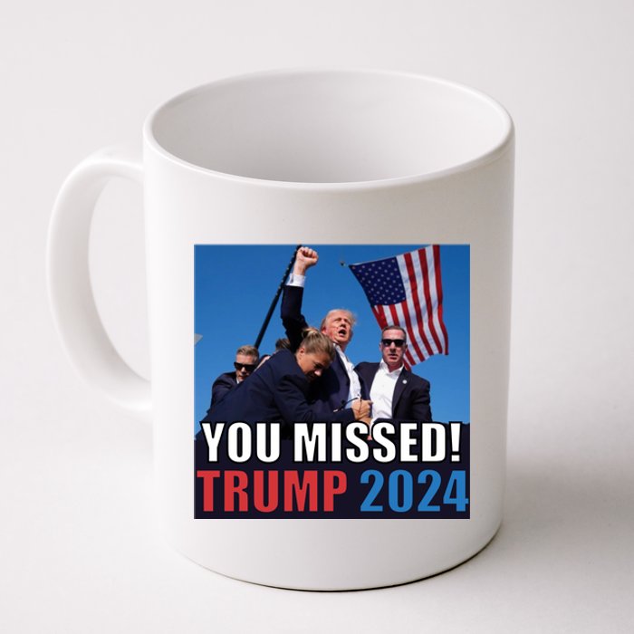 Trump 2024 You Missed! Shot Pennsylvania Rally Coffee Mug