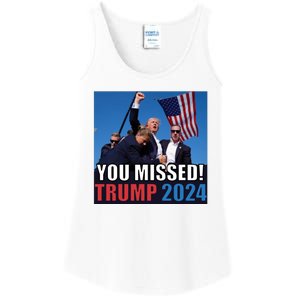 Trump 2024 You Missed! Shot Pennsylvania Rally Ladies Essential Tank