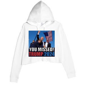 Trump 2024 You Missed! Shot Pennsylvania Rally Crop Fleece Hoodie