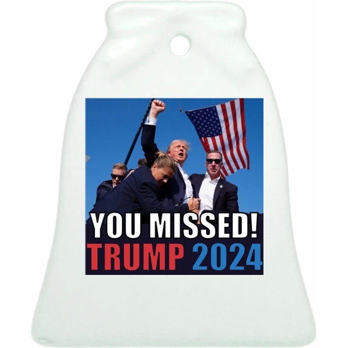 Trump 2024 You Missed! Shot Pennsylvania Rally Ceramic Bell Ornament