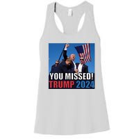 Trump 2024 You Missed! Shot Pennsylvania Rally Women's Racerback Tank