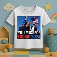 Trump 2024 You Missed! Shot Pennsylvania Rally Toddler T-Shirt