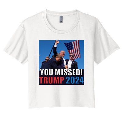 Trump 2024 You Missed! Shot Pennsylvania Rally Women's Crop Top Tee